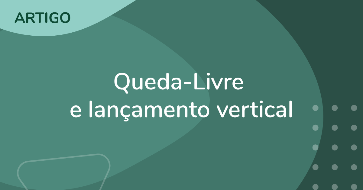 Queda livre e lançamento vertical ProEnem