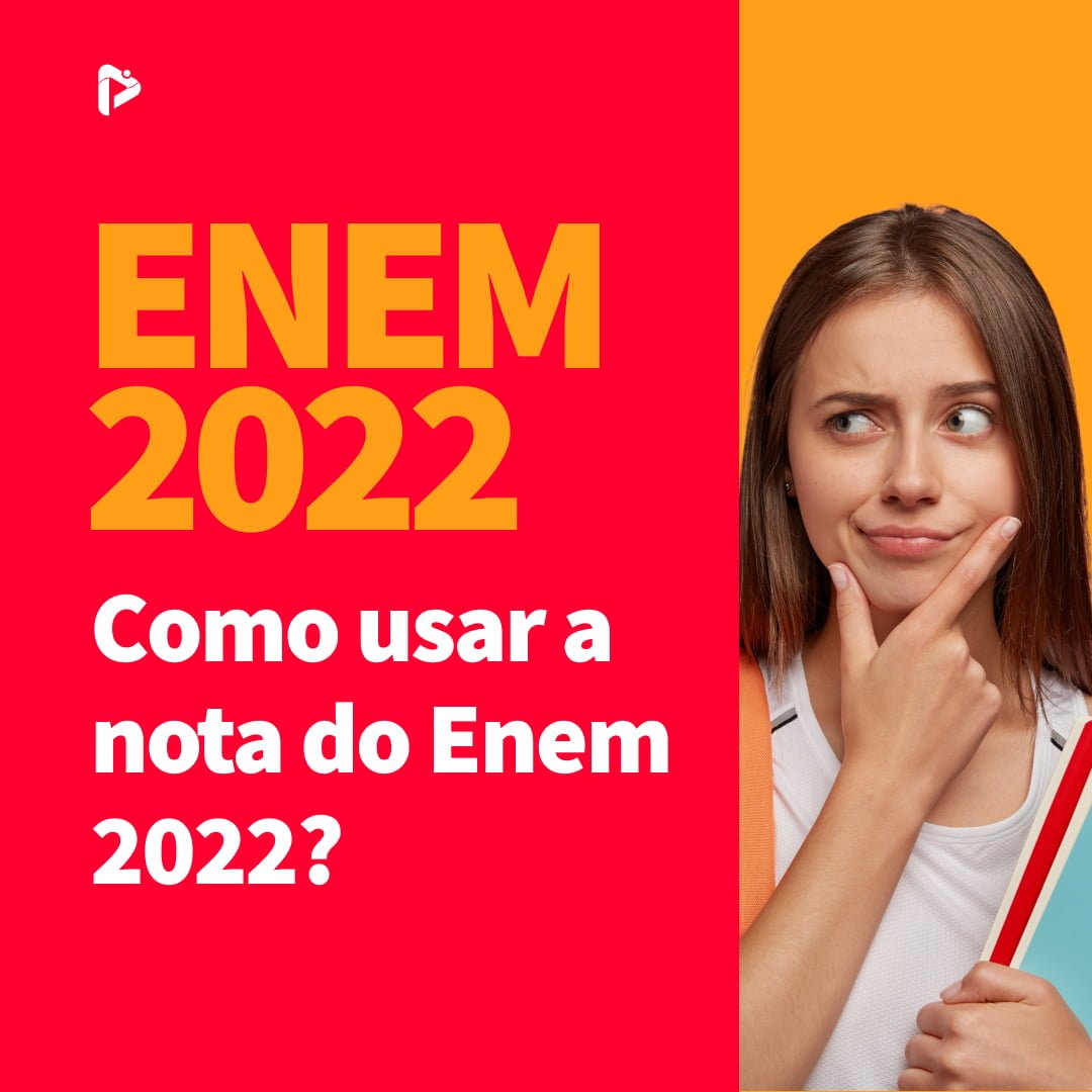 Como Usar A Nota Do Enem Proenem